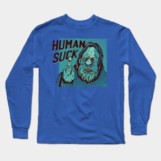 Bigfoot Human Suck Long Sleeve T-Shirt